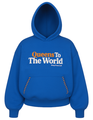 Queens To The World Hoodie